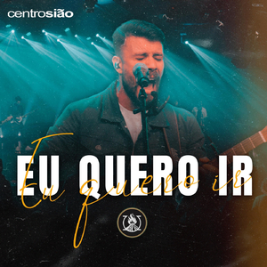 Eu quero ir (Ao Vivo)