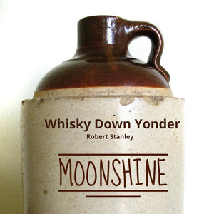 Whisky Down Yonder