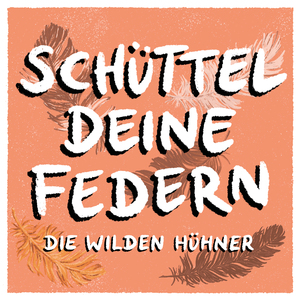 Schüttel deine Federn