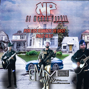 Por Los Rumbos De East Palo Alto