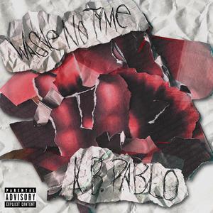 Waste No Time