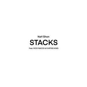 Stacks (feat. Rico Raccs & Curtiss King)