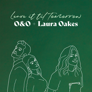 Leave It 'Til Tomorrow