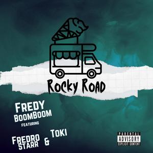 Rocky Road (feat. Fredro Starr & Toki)