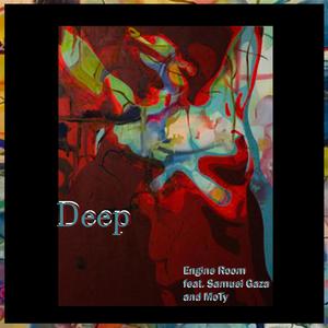 Deep (feat. Samuel Gaza & MoTy)