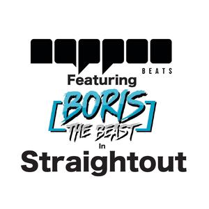 Straightout (feat. Boris the Beast)