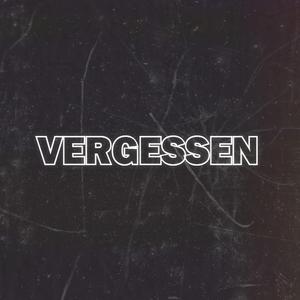 Vergessen