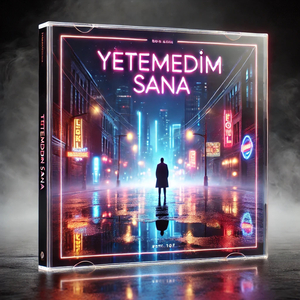 Yetemedim Sana