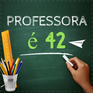 PROFESSORA É 42