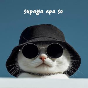 SUPAYA APA SO