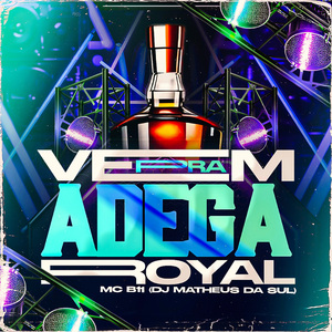 Vem pra Adega Royal