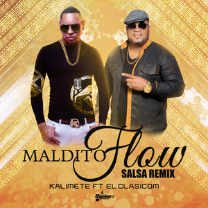 Maldito Flow (Salsa Remix)