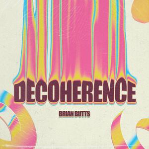 Decoherence (feat. Marc Freak)