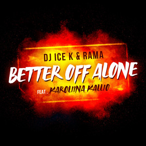 Better off Alone (Extended)