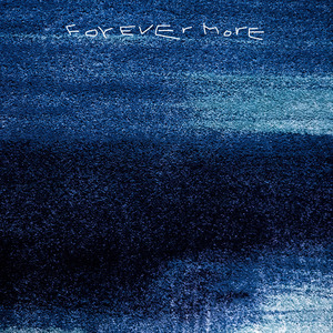 Forevermore