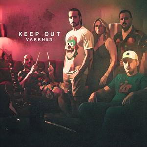 Keep out