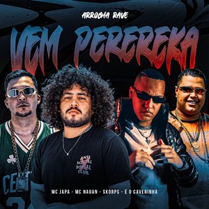 Vem Perereka (Arrocha Rave)