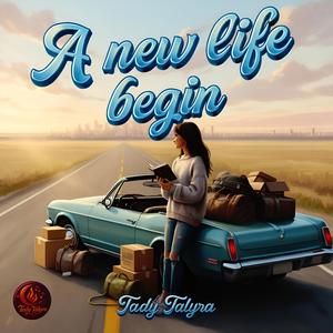 A new life begin