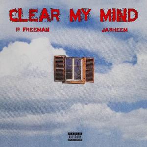 Clear My Mind