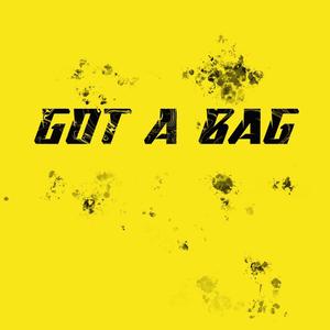 Got A Bag (feat. King Boham)