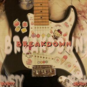 breakdown (feat. J bish)