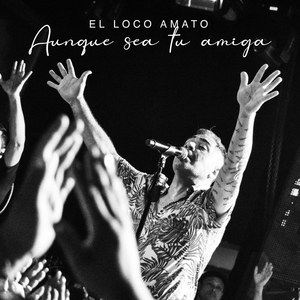 Aunque Sea Tu Amiga
