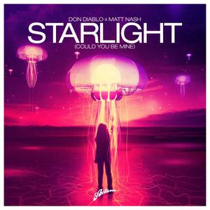 Don Diablo-Starlight（Could You Be Mine）[Bootleg]（Marvers remix）