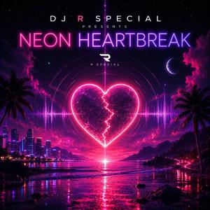 Neon Heartbreak