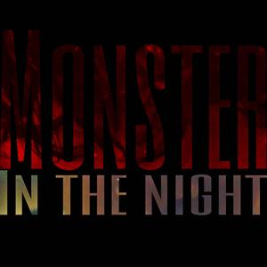 Monster in the night