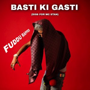 Basti Ka Gasti (Diss for Mc Stan)