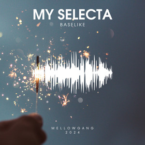 My Selecta (Original Mix)