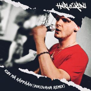 Kun Mä Räppään (Inkovaha remix)