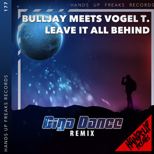 Leave It All Behind (Giga Dance Remix Extended)