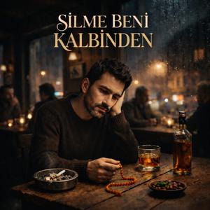 Silme Beni Kalbinden