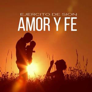 Amor y Fe