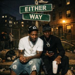 EITHER WAY (feat. MIKE DEE)