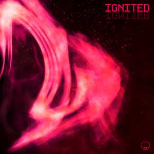 Ignited