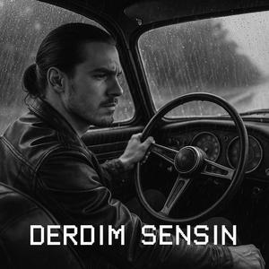 Derdim Sensin