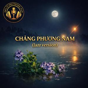 CHÀNG PHƯƠNG NAM
