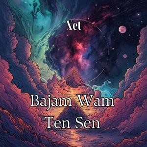Bajam Wam ten sen