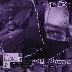 My Phone (feat. X'S) (Holo Ice Remix)