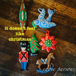 it doesn't feel like christmas