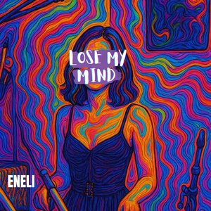 Lose My Mind
