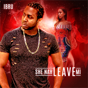 She Nah Leave Mi