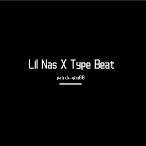 Lil Nas X Type Beat
