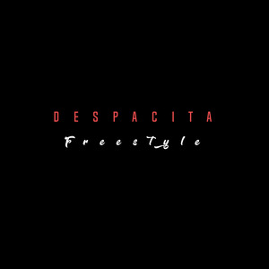 Despacito Freestyle