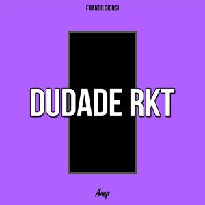 Dudade RKT