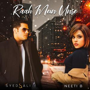 Raah Mein Unse (feat. Neeti B) (Cover Version)