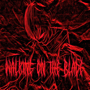 Walking on the Blade (Original Mix)