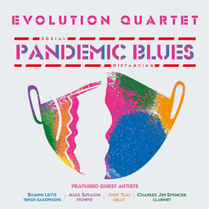 Pandemic Blues (feat. Cheryl Ann Spencer, Tamagoh, Rit Xu, Fabian Lee & Shawn Letts)